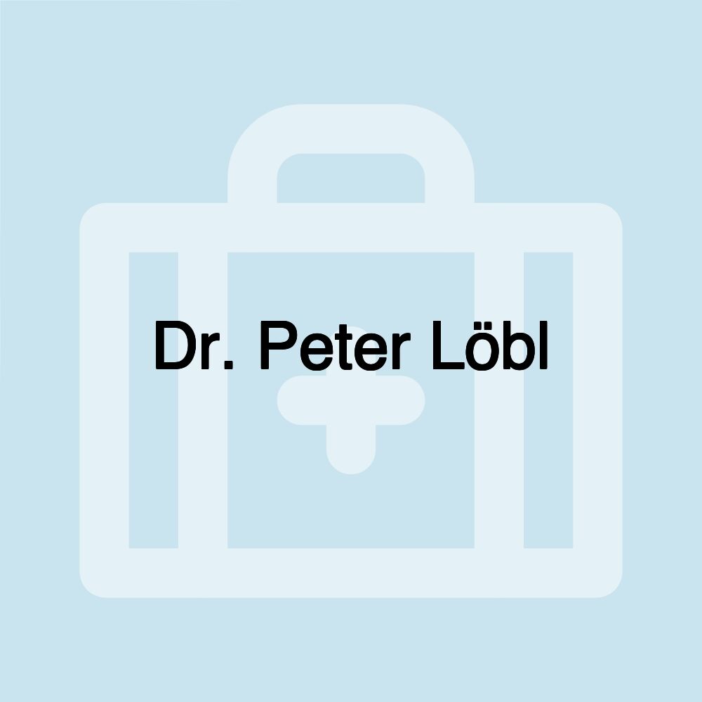 Dr. Peter Löbl