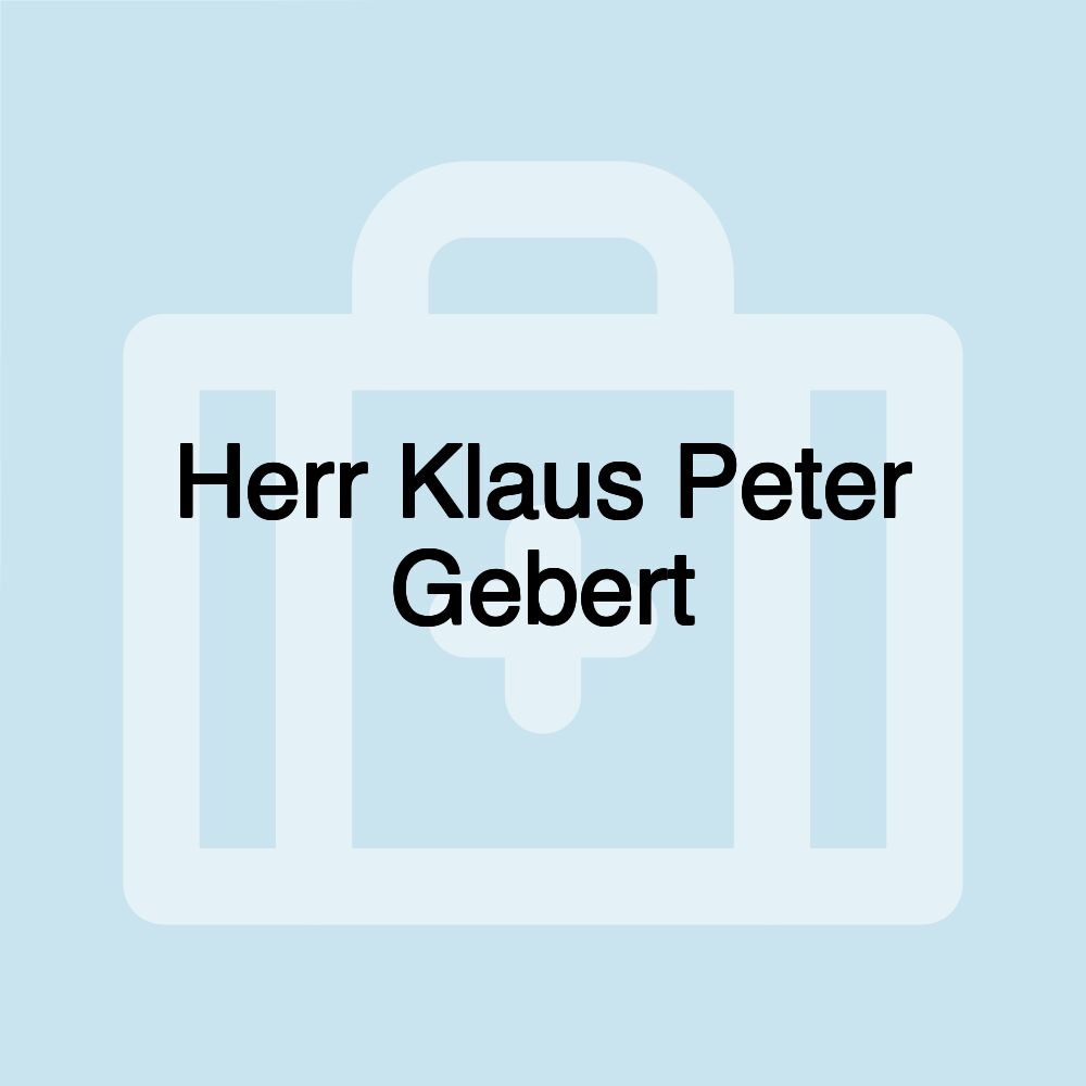 Herr Klaus Peter Gebert