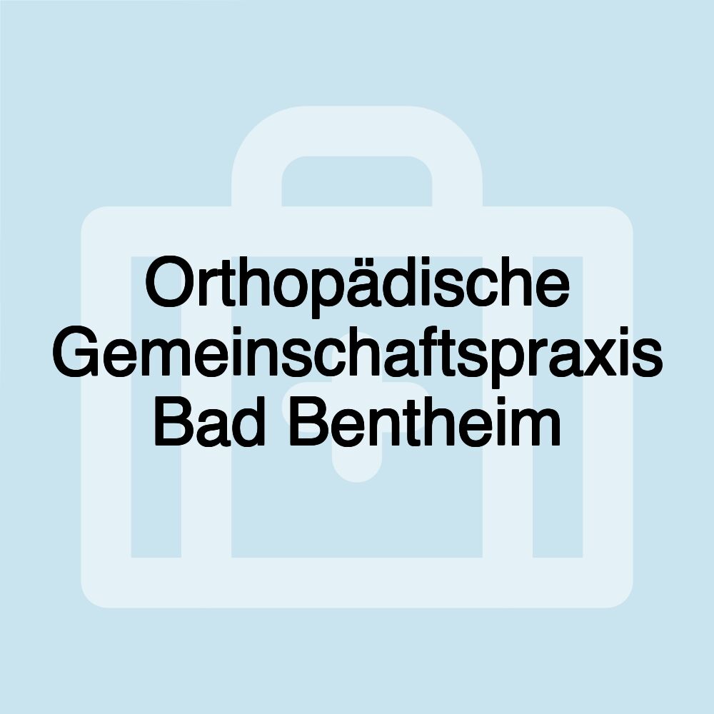 Orthopädische Gemeinschaftspraxis Bad Bentheim