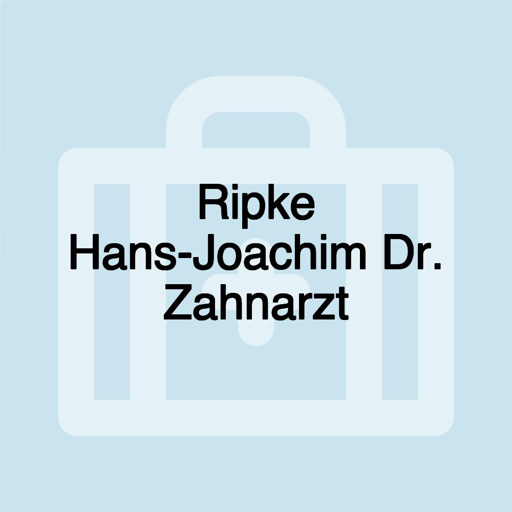 Ripke Hans-Joachim Dr. Zahnarzt