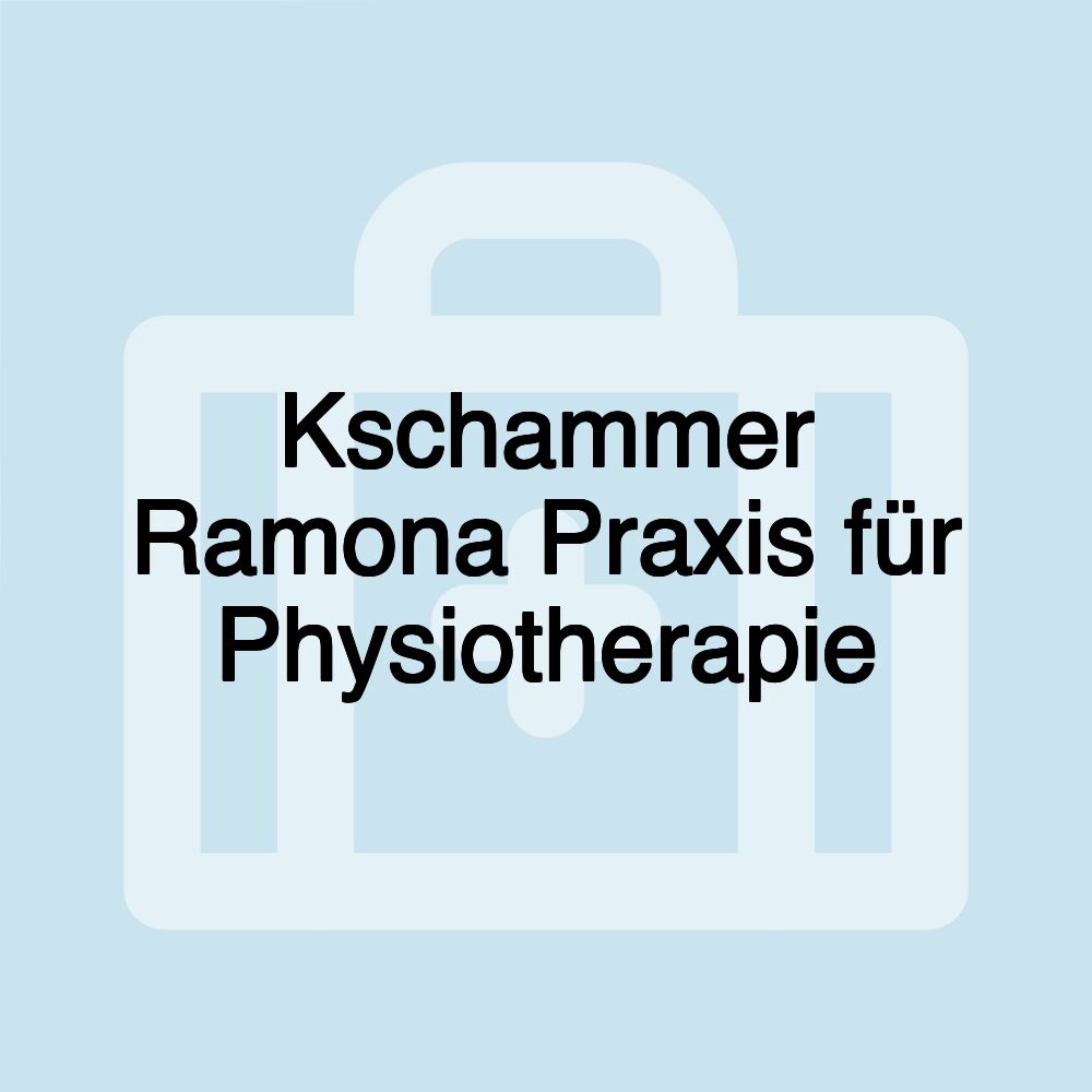 Kschammer Ramona Praxis für Physiotherapie