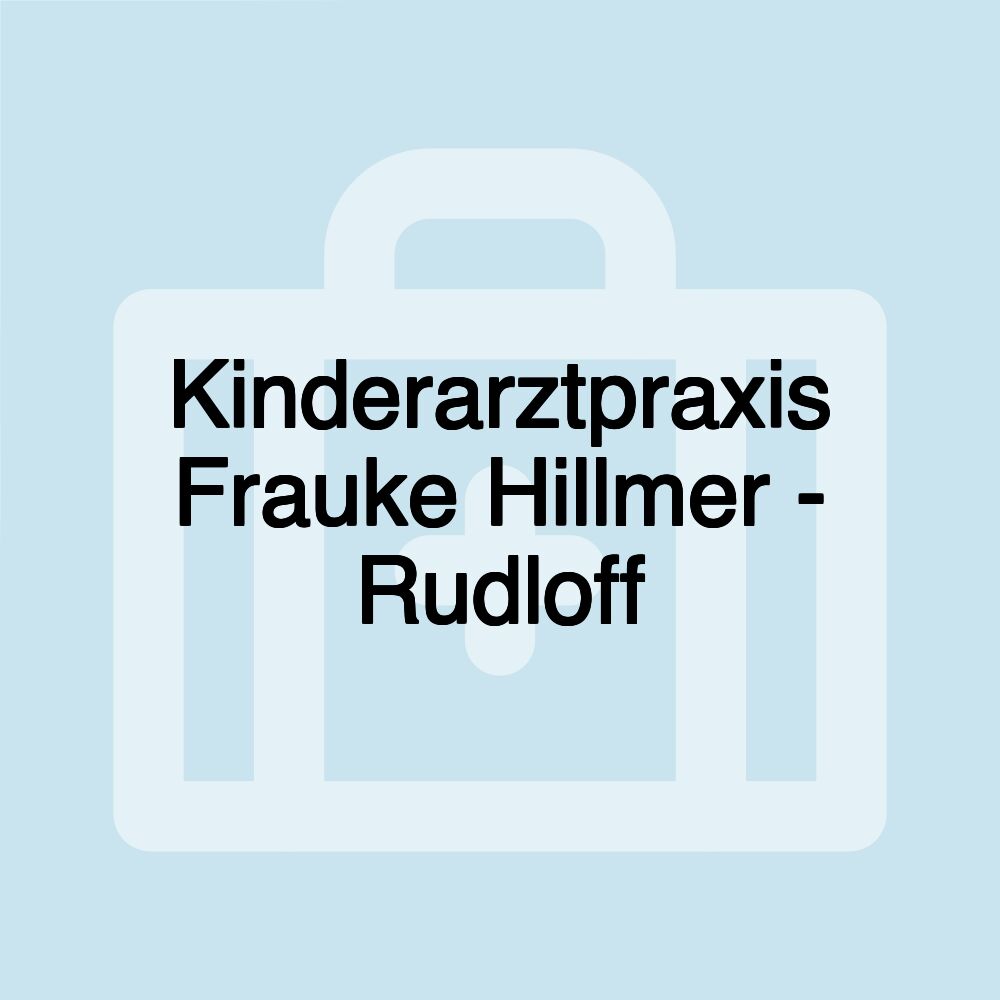 Kinderarztpraxis Frauke Hillmer - Rudloff