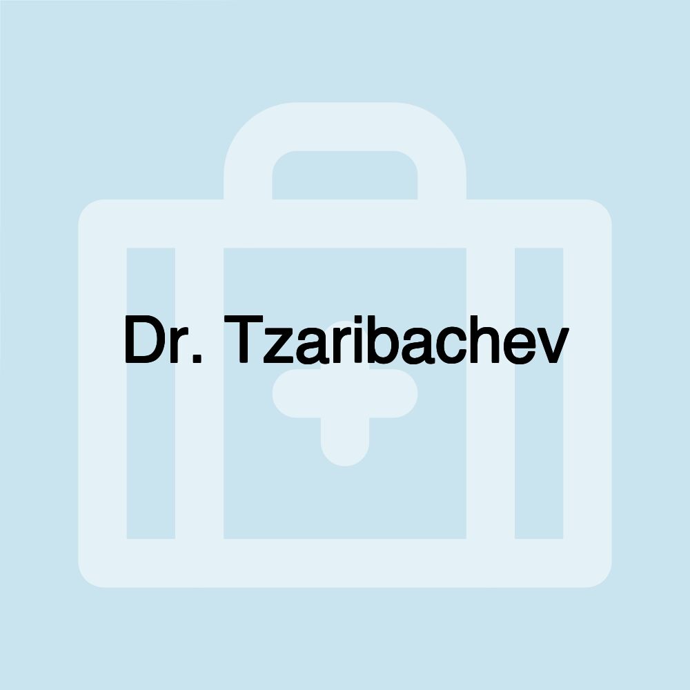 Dr. Tzaribachev