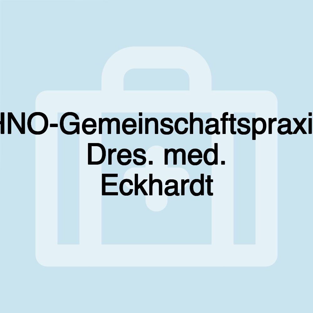 HNO-Gemeinschaftspraxis Dres. med. Eckhardt