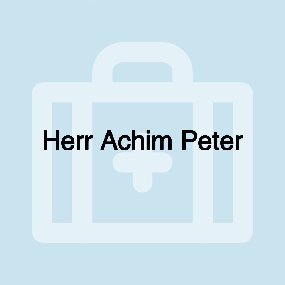 Herr Achim Peter