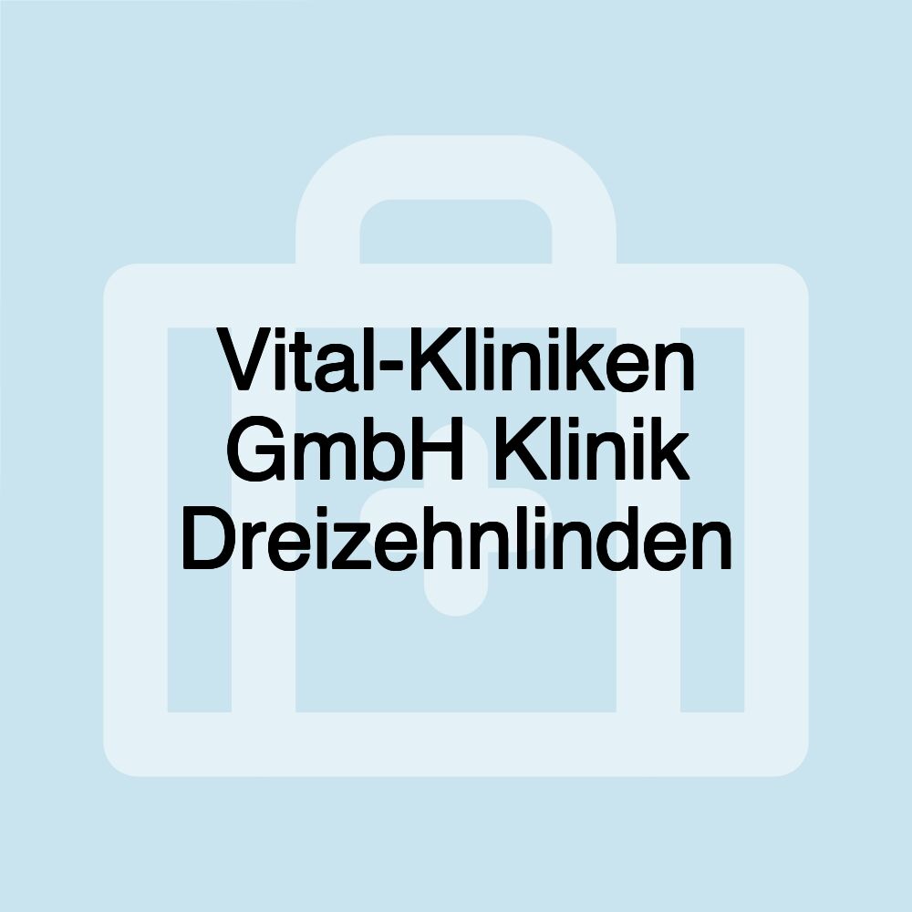 Vital-Kliniken GmbH Klinik Dreizehnlinden