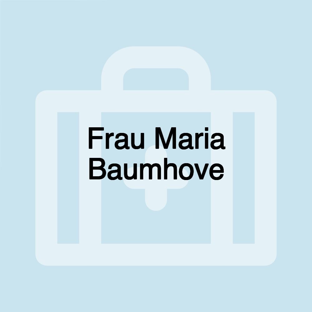 Frau Maria Baumhove