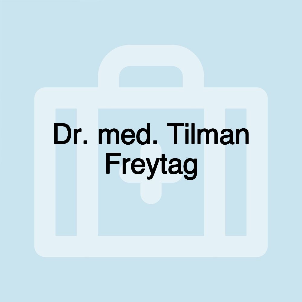 Dr. med. Tilman Freytag