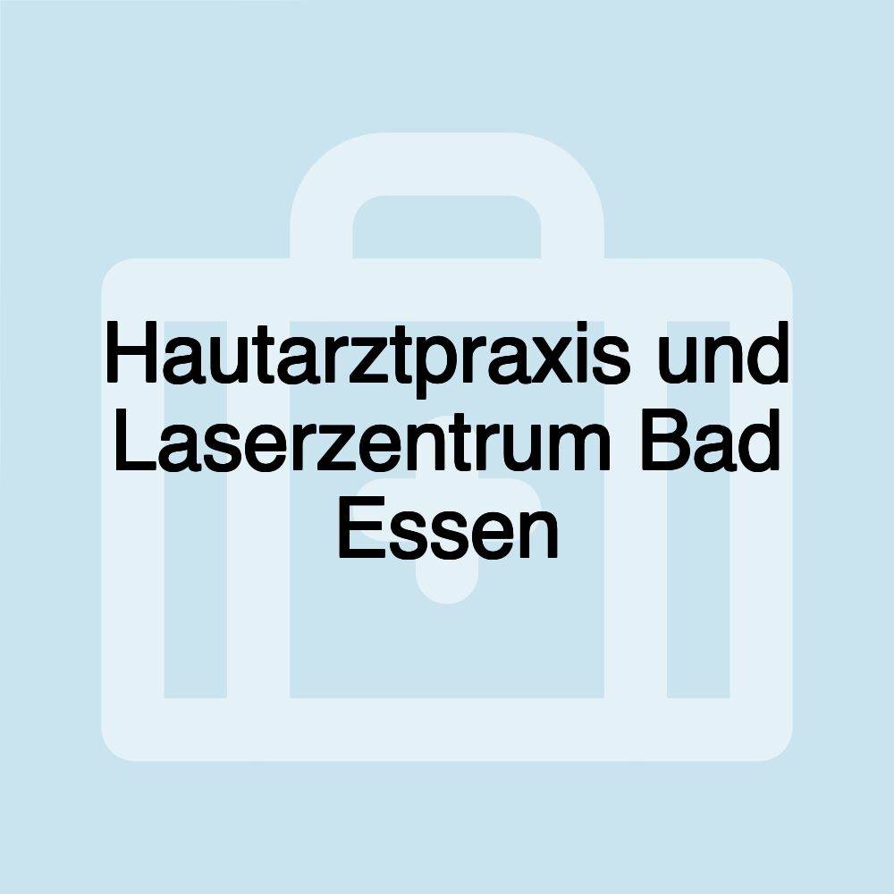 Hautarztpraxis und Laserzentrum Bad Essen