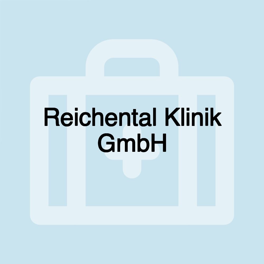 Reichental Klinik GmbH