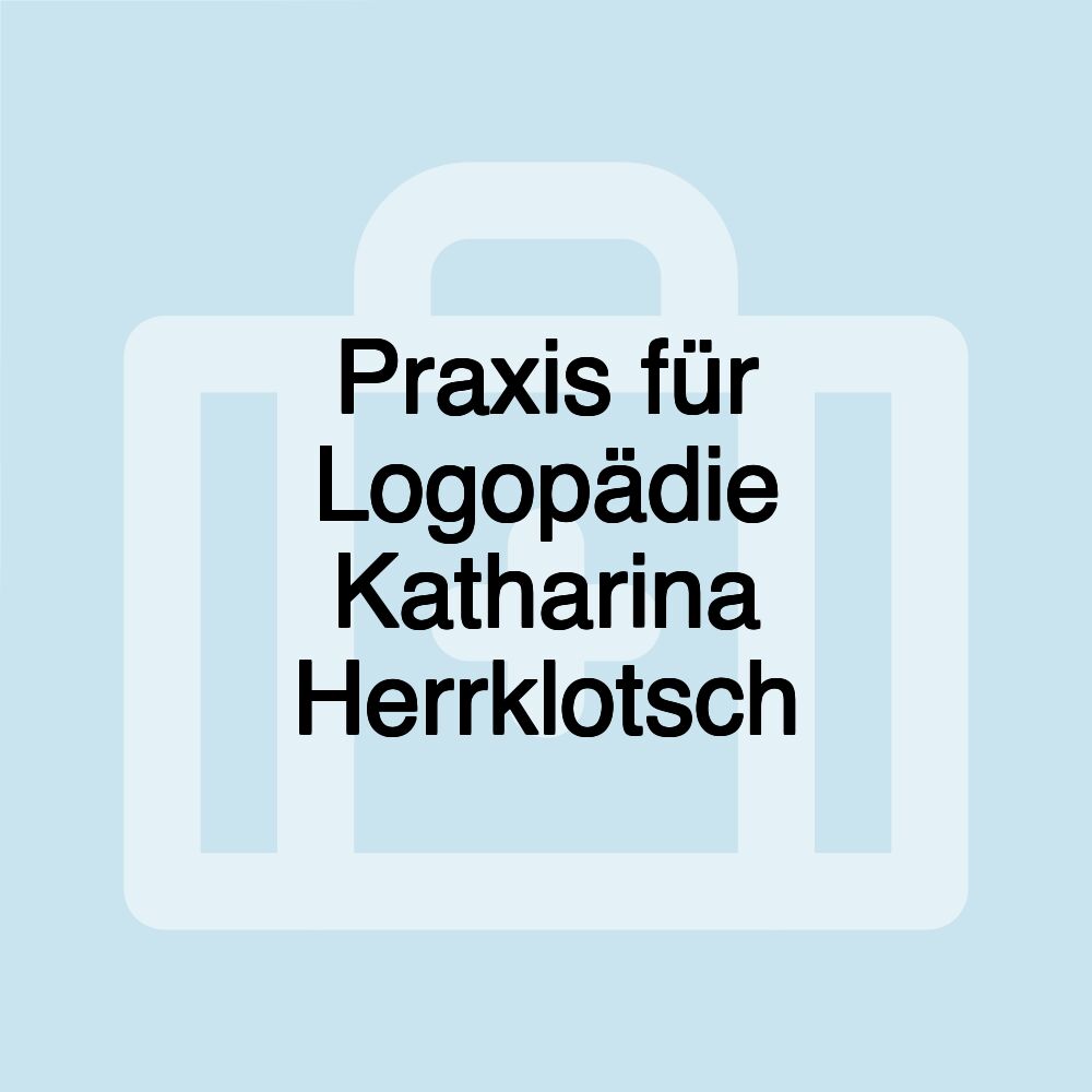 Praxis für Logopädie Katharina Herrklotsch