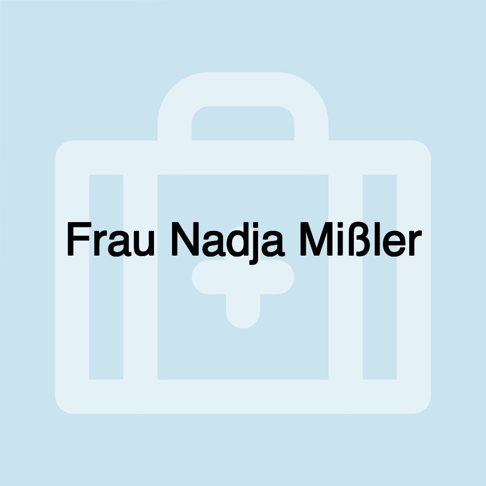 Frau Nadja Mißler