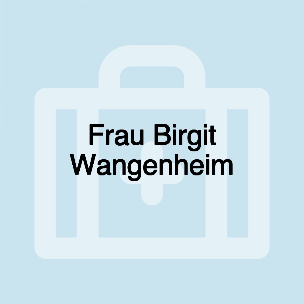 Frau Birgit Wangenheim