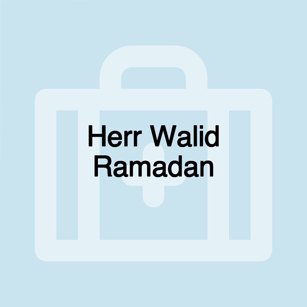 Herr Walid Ramadan