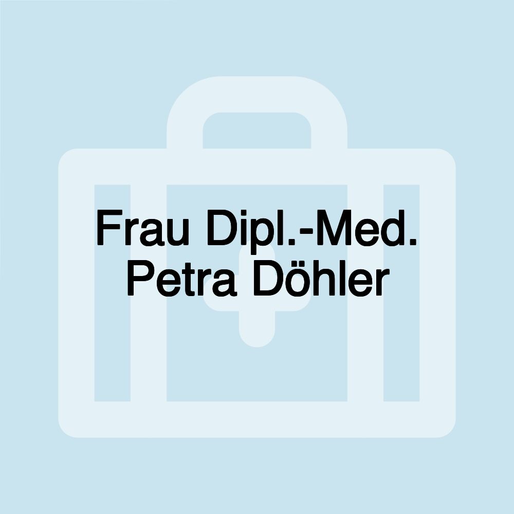 Frau Dipl.-Med. Petra Döhler