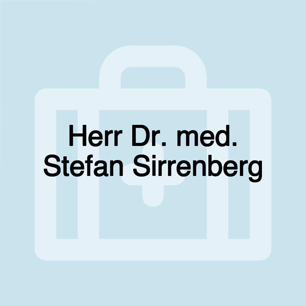 Herr Dr. med. Stefan Sirrenberg