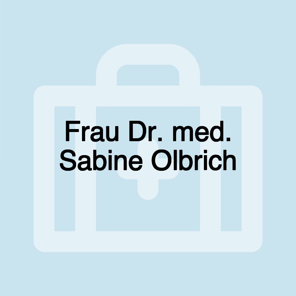 Frau Dr. med. Sabine Olbrich