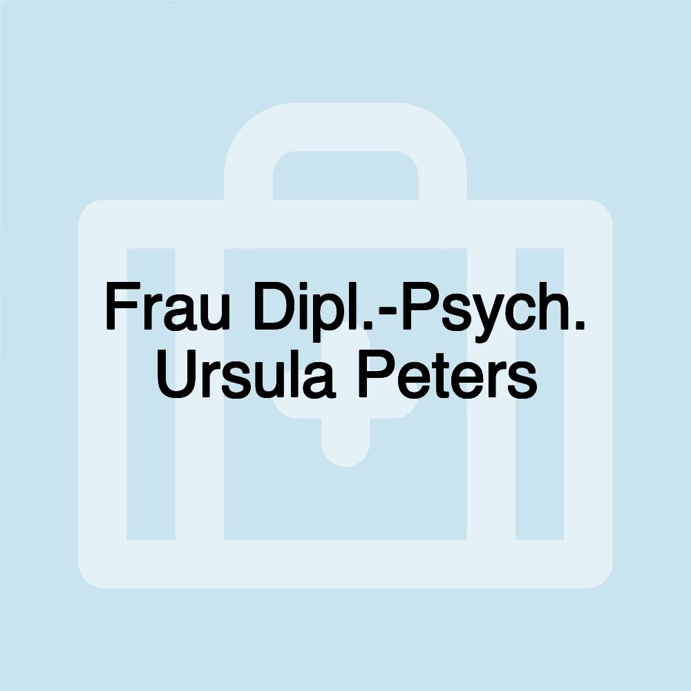 Frau Dipl.-Psych. Ursula Peters