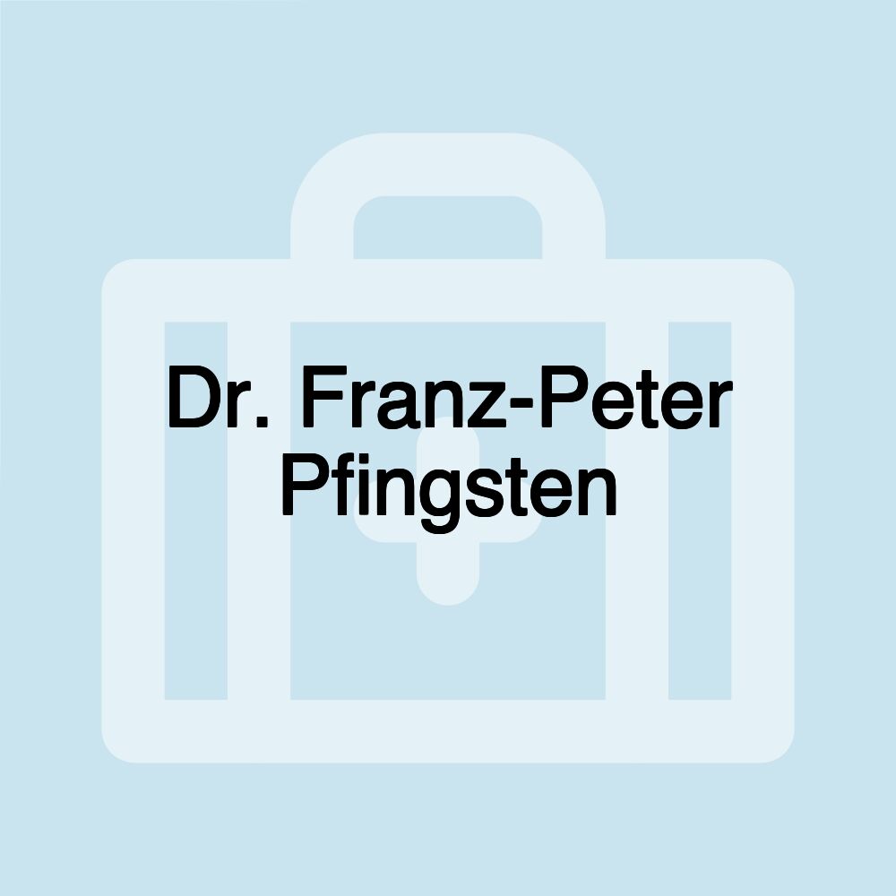 Dr. Franz-Peter Pfingsten