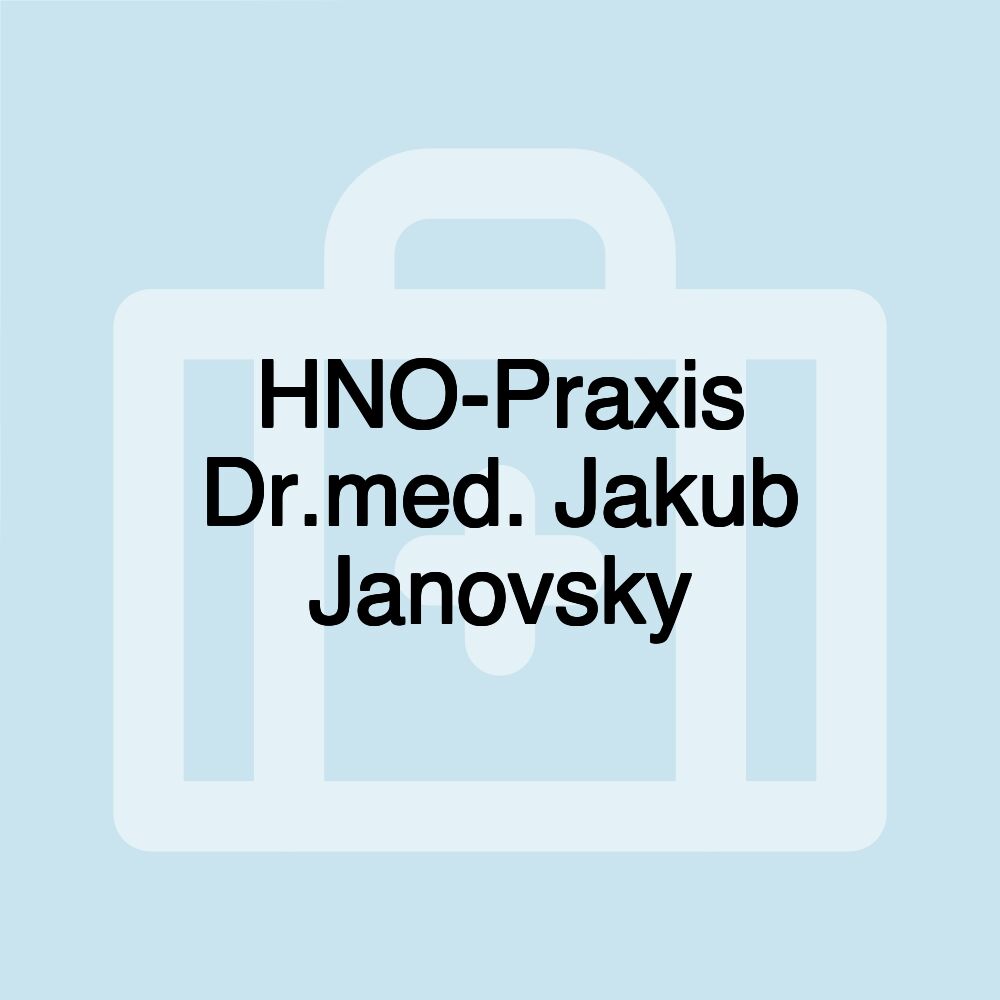 HNO-Praxis Dr.med. Jakub Janovsky