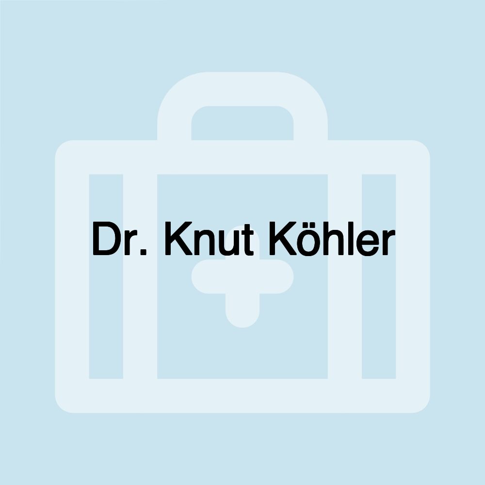 Dr. Knut Köhler