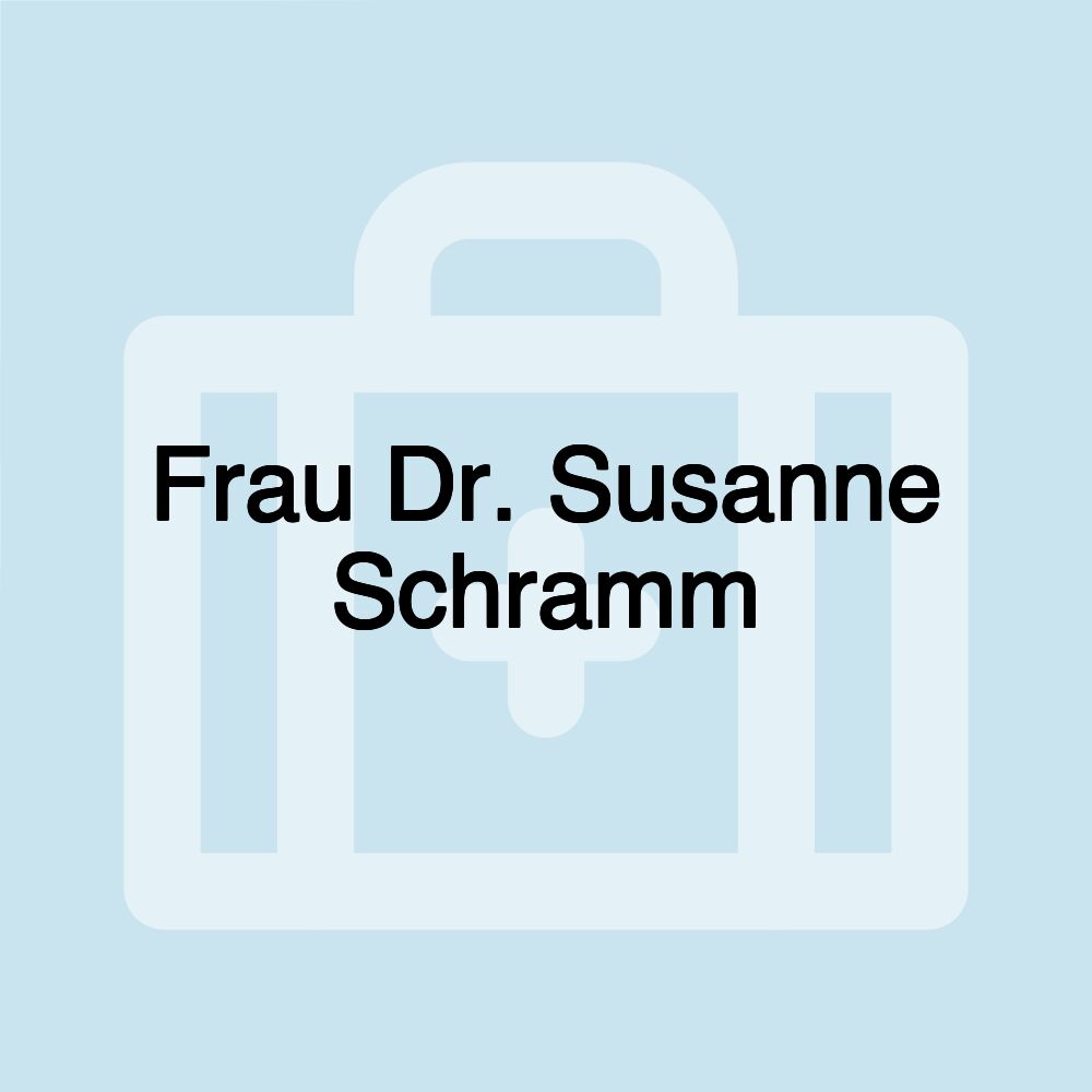 Frau Dr. Susanne Schramm