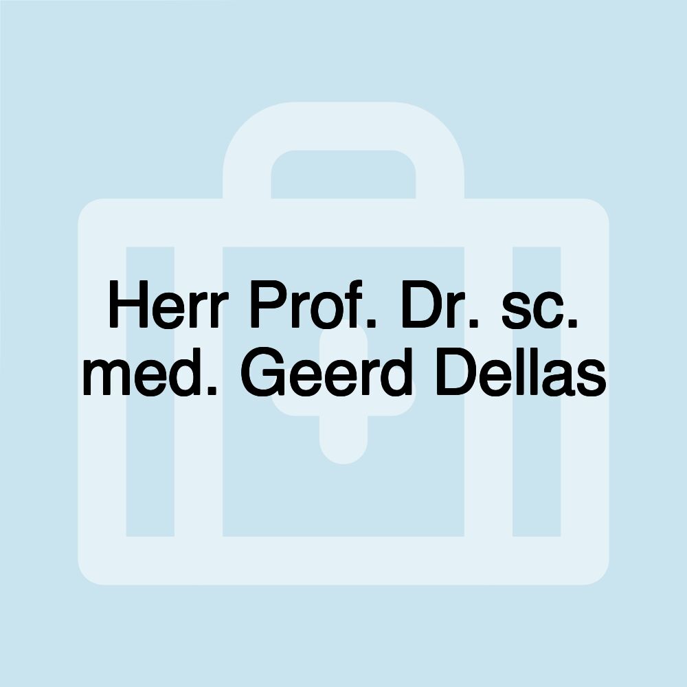 Herr Prof. Dr. sc. med. Geerd Dellas