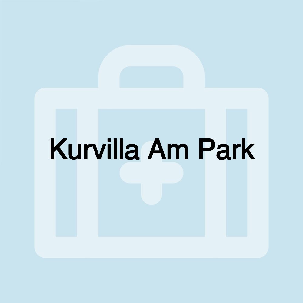 Kurvilla Am Park