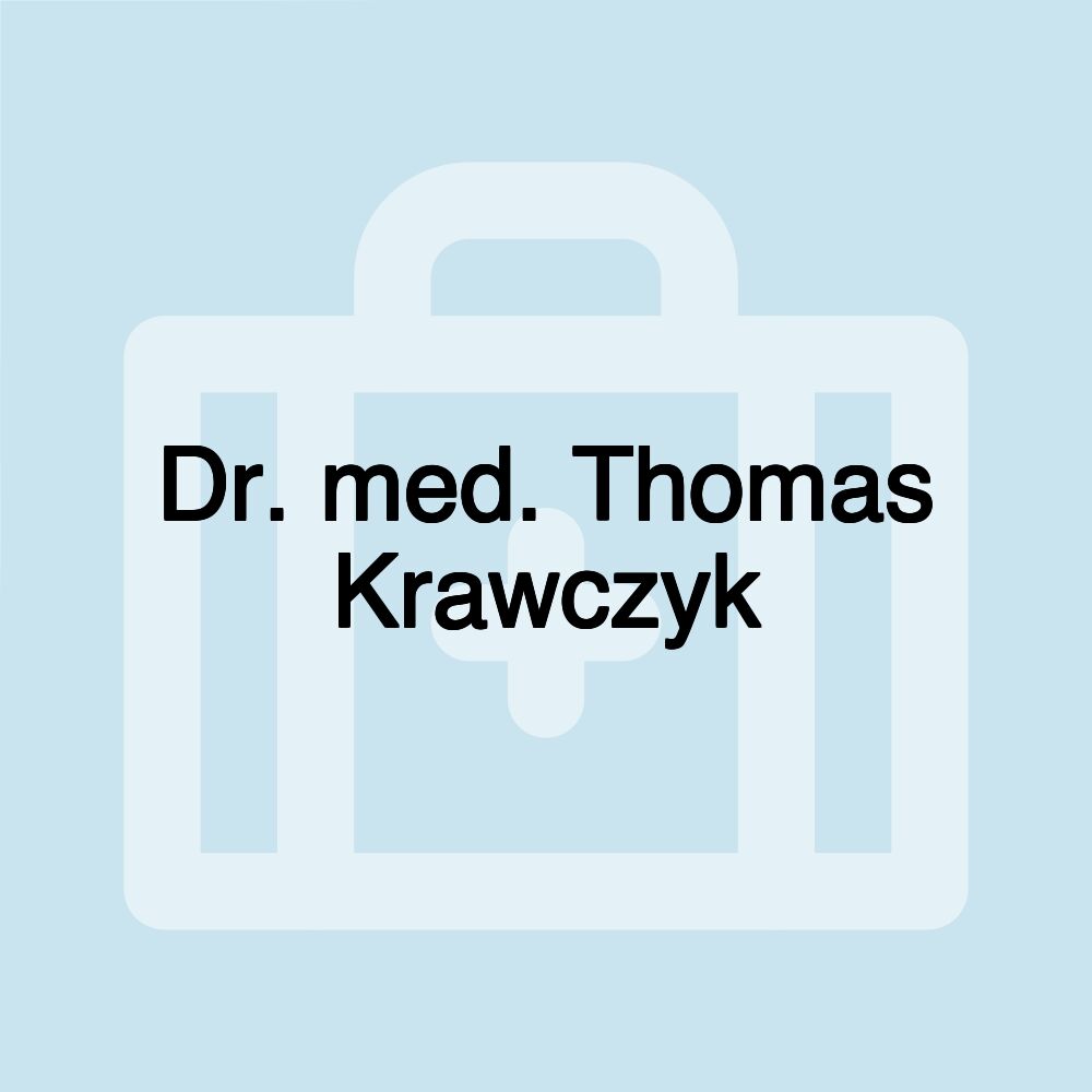 Dr. med. Thomas Krawczyk