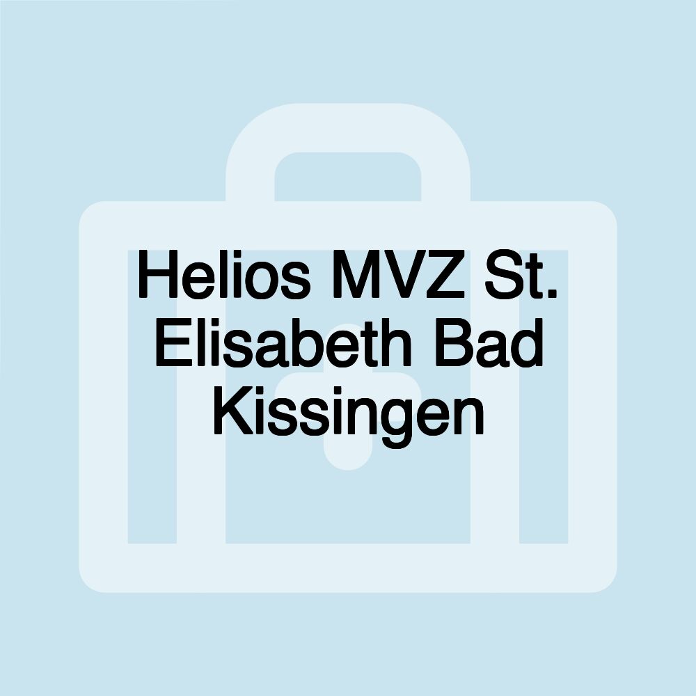 Helios MVZ St. Elisabeth Bad Kissingen