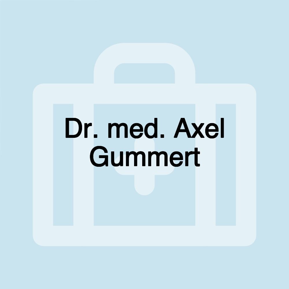 Dr. med. Axel Gummert