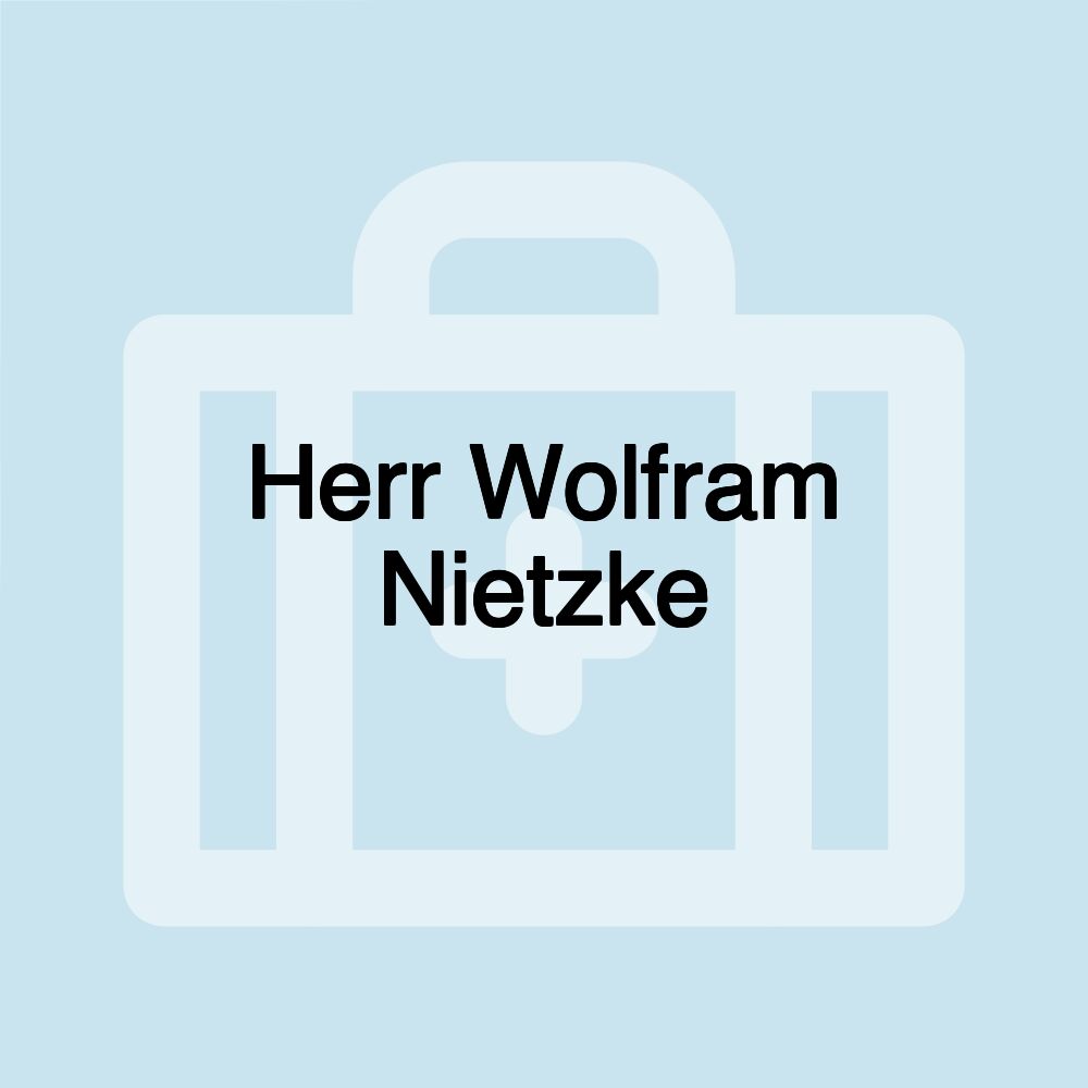 Herr Wolfram Nietzke