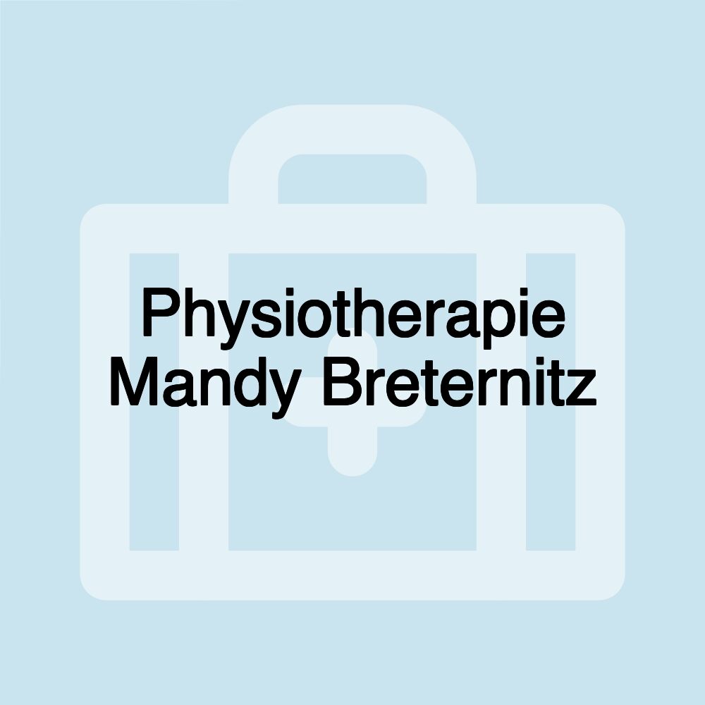 Physiotherapie Mandy Breternitz