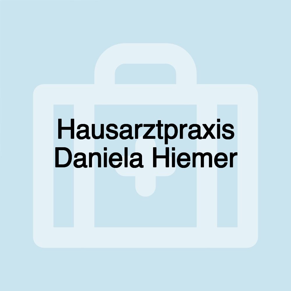 Hausarztpraxis Daniela Hiemer