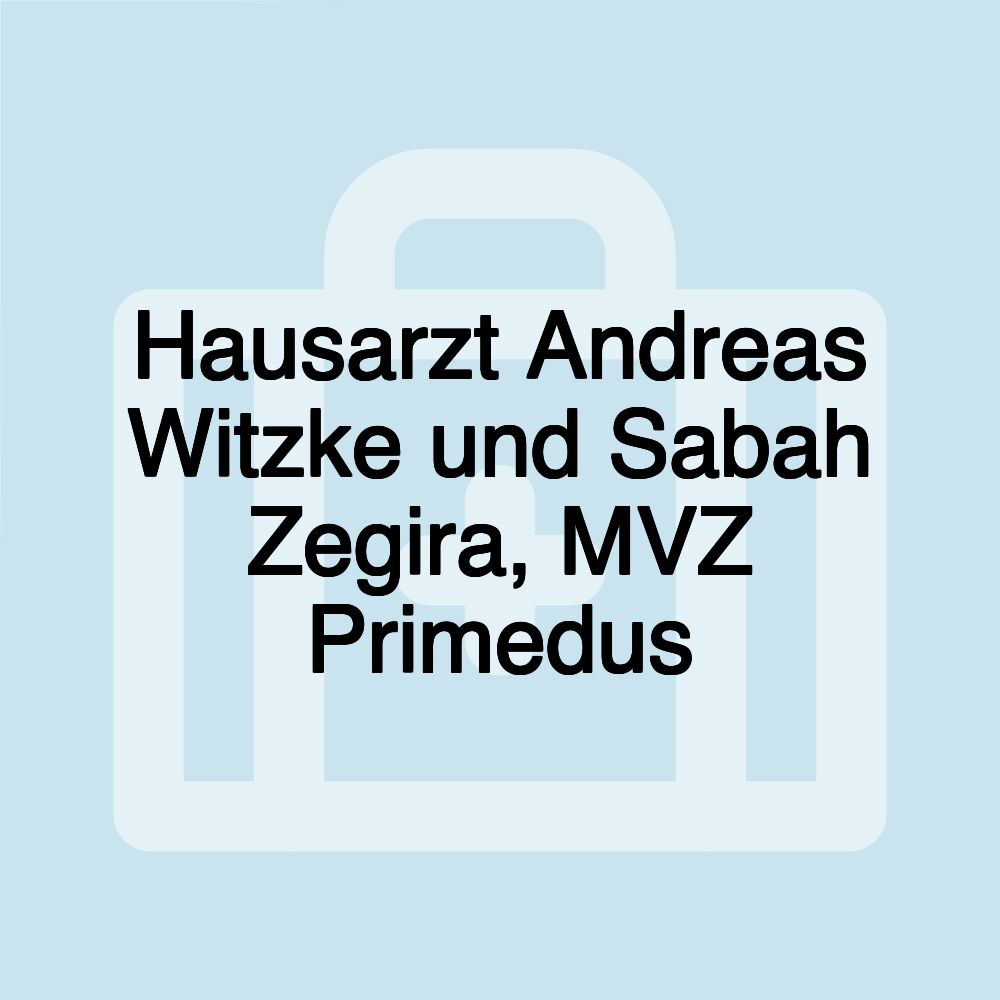 Hausarzt Andreas Witzke und Sabah Zegira, MVZ Primedus