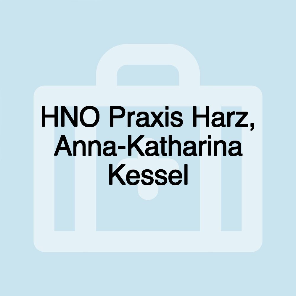 HNO Praxis Harz, Anna-Katharina Kessel