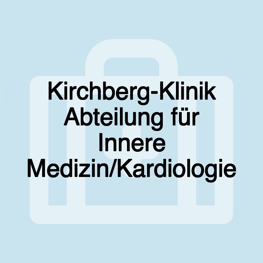 Kirchberg-Klinik Abteilung für Innere Medizin/Kardiologie