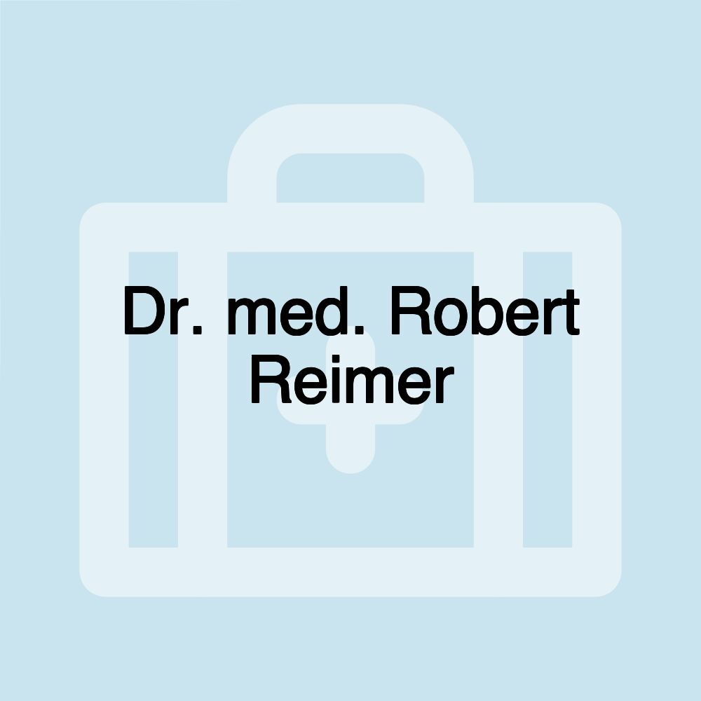 Dr. med. Robert Reimer