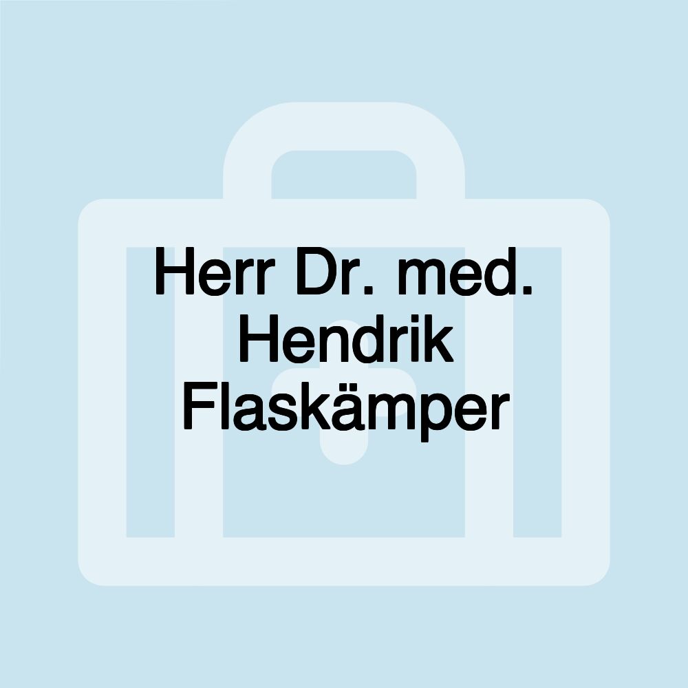 Herr Dr. med. Hendrik Flaskämper