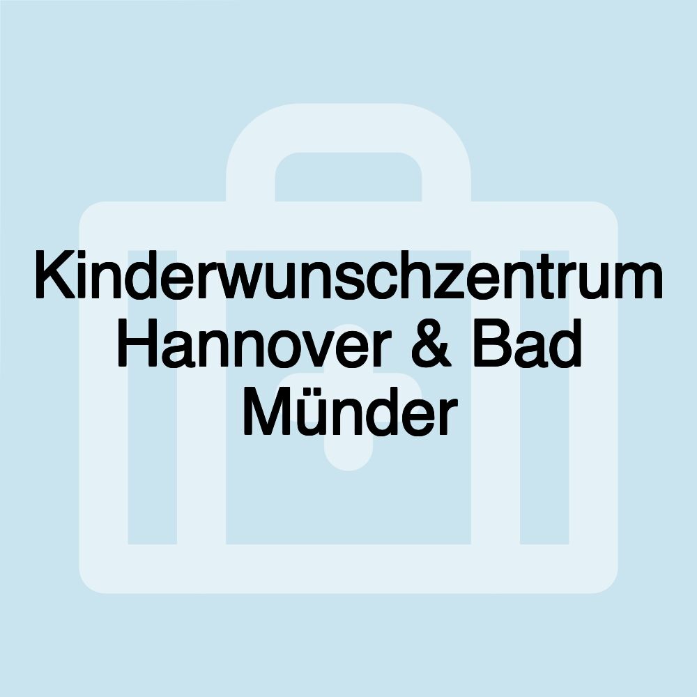 Kinderwunschzentrum Hannover & Bad Münder