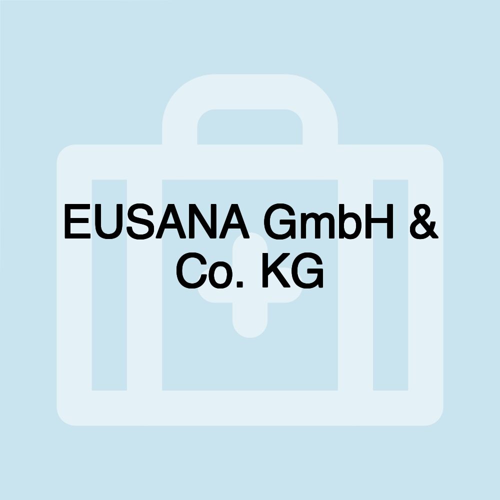 EUSANA GmbH & Co. KG