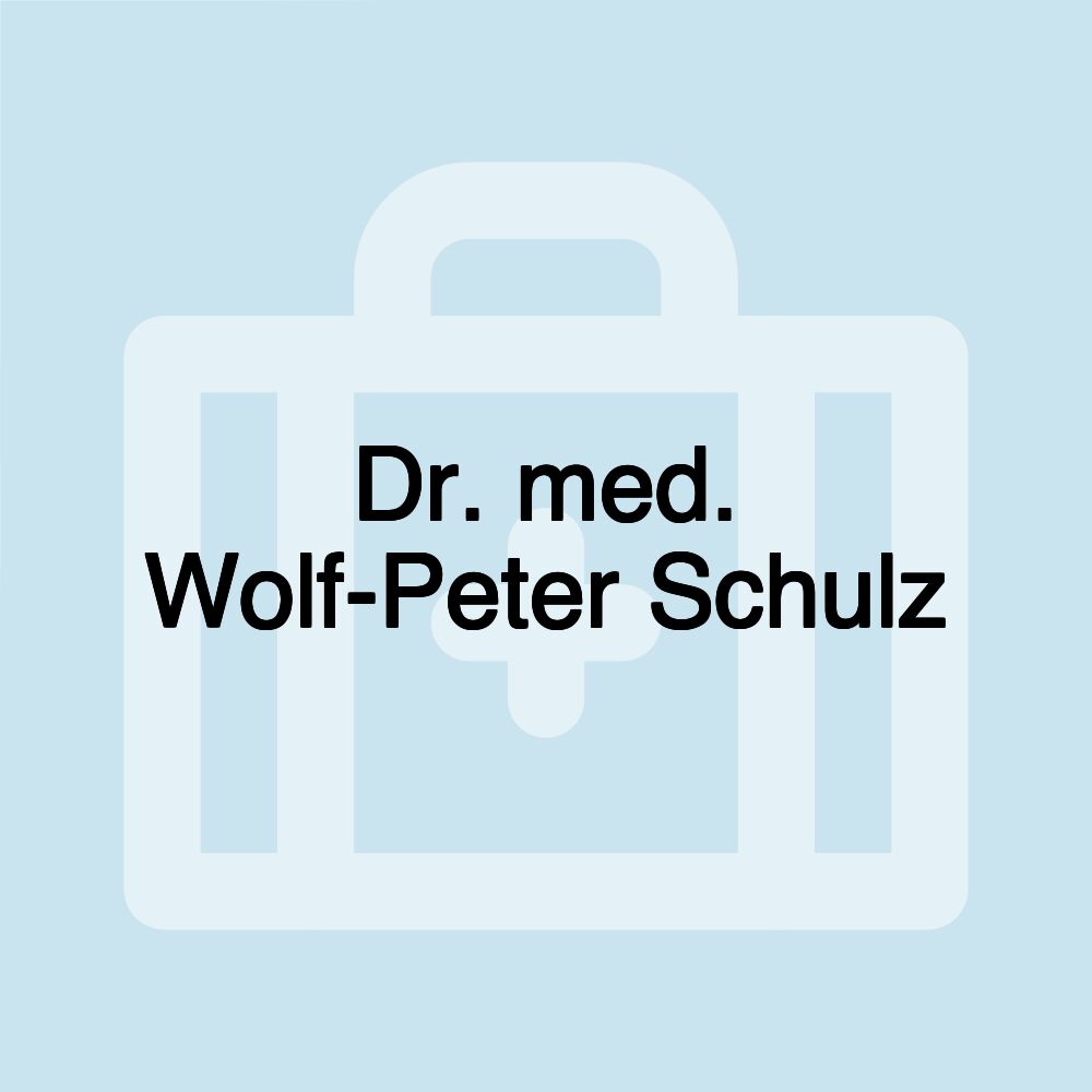 Dr. med. Wolf-Peter Schulz