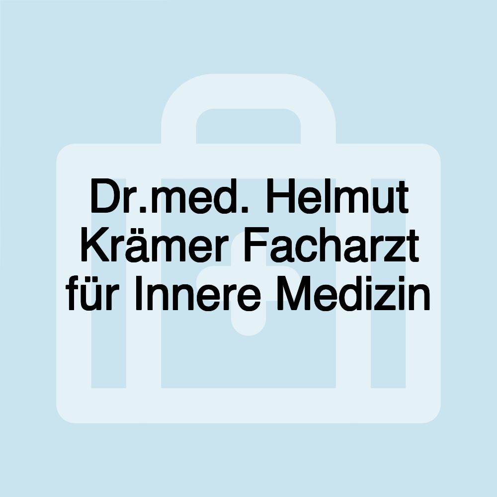 Dr.med. Helmut Krämer Facharzt für Innere Medizin