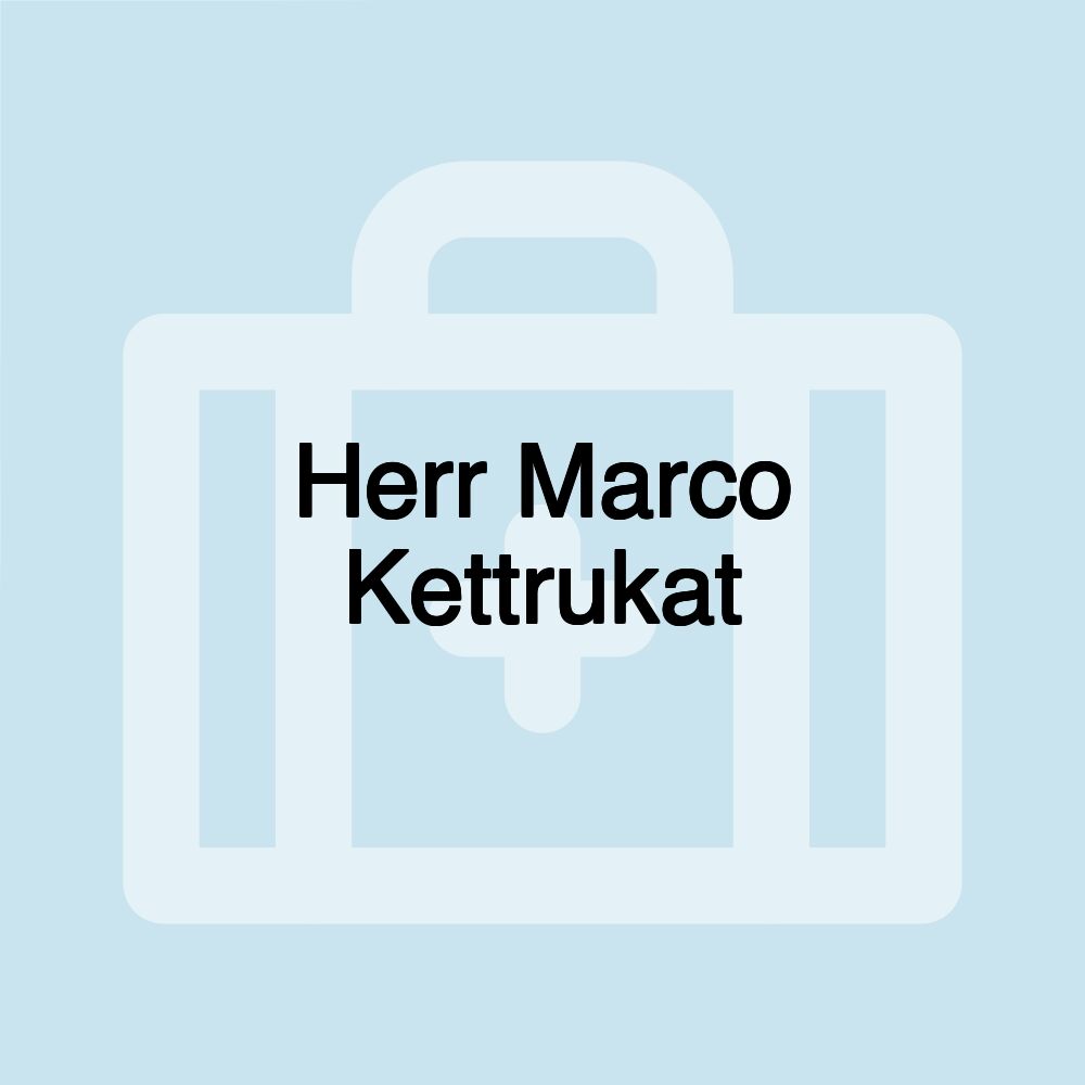 Herr Marco Kettrukat