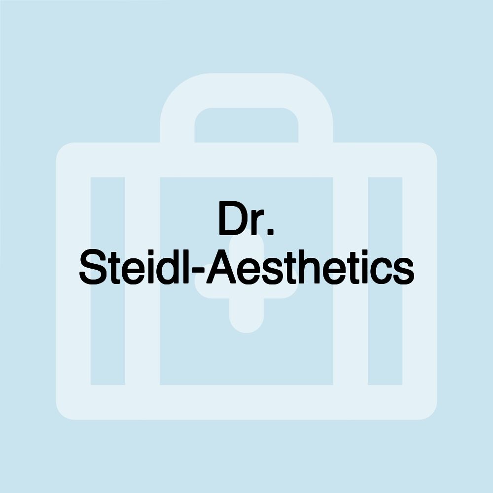 Dr. Steidl-Aesthetics