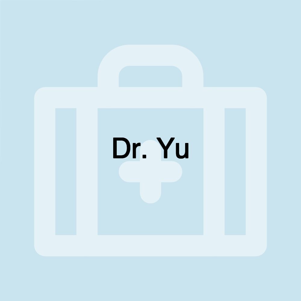 Dr. Yu