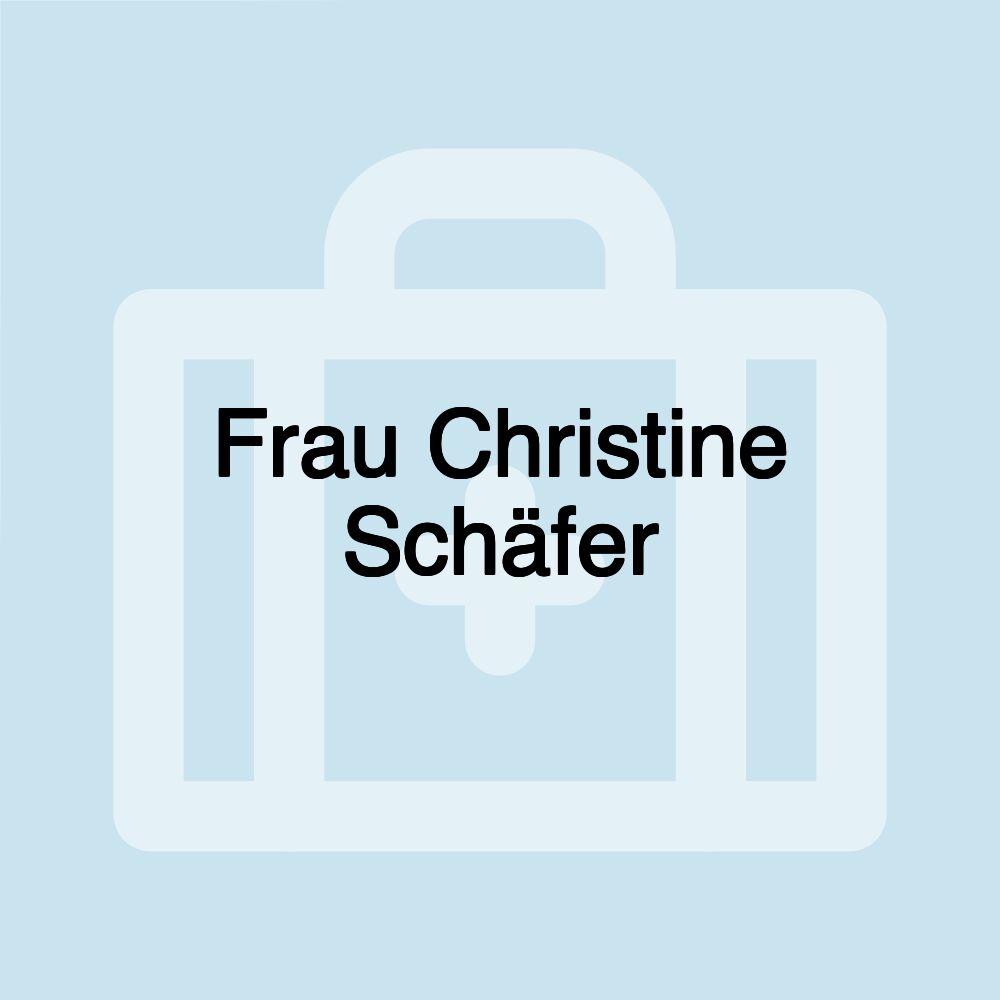 Frau Christine Schäfer