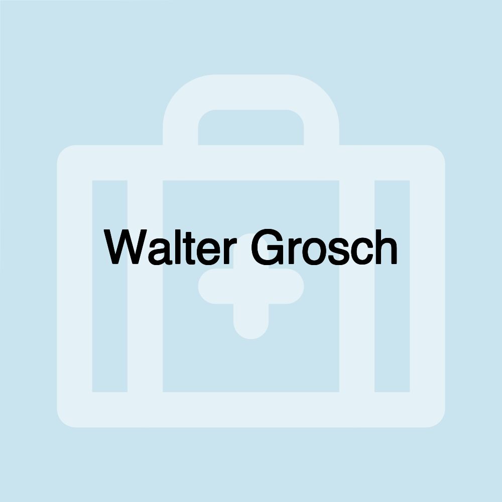 Walter Grosch