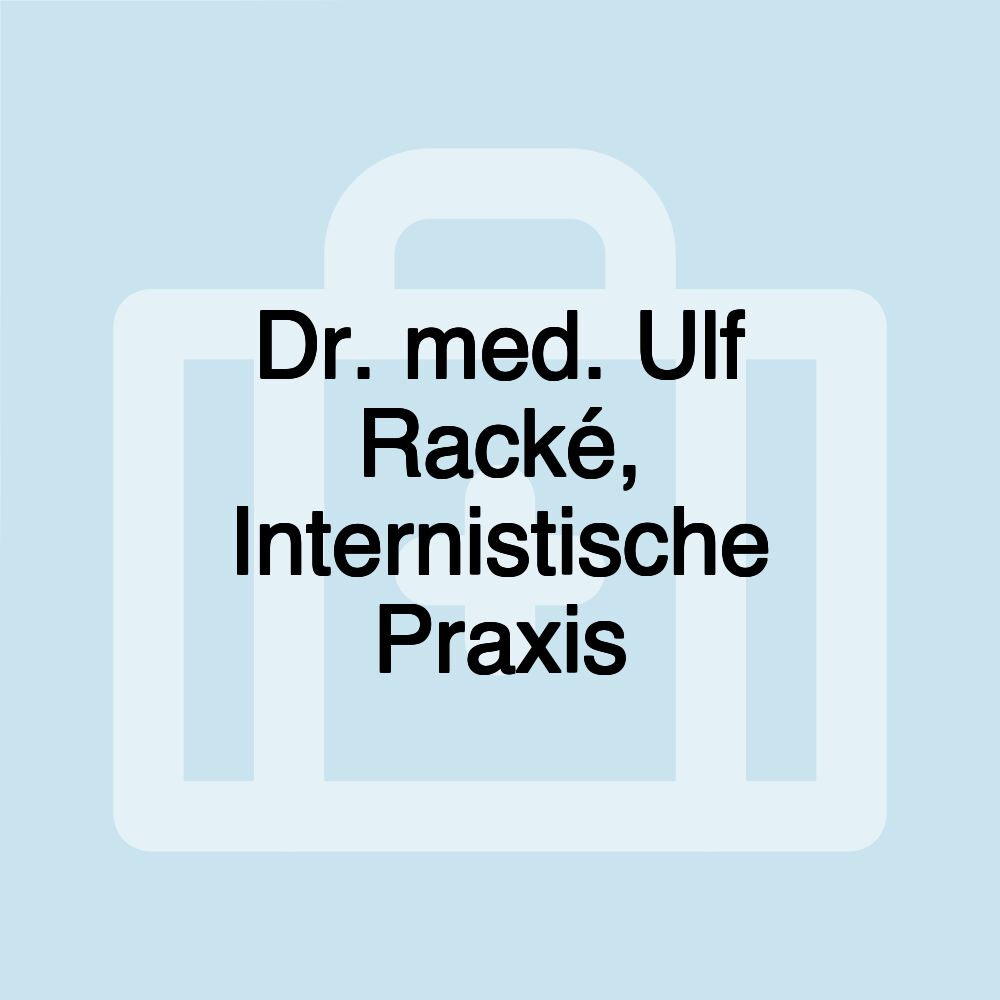 Dr. med. Ulf Racké, Internistische Praxis