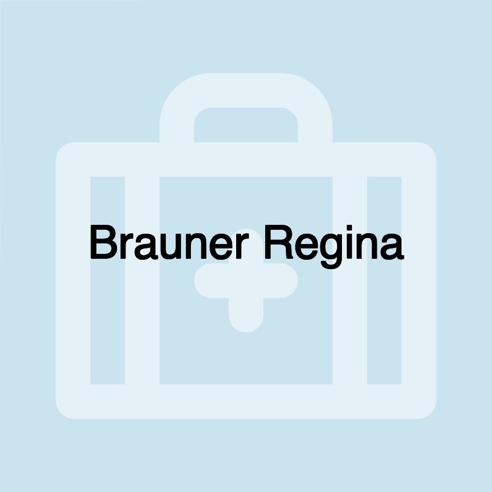 Brauner Regina